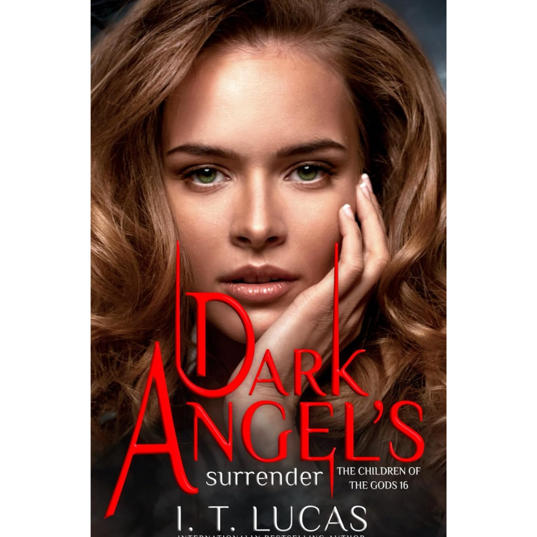 DARK ANGEL'S SURRENDER By I. T. Lucas