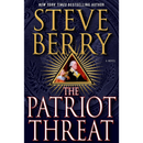 The Patriot Threat By Steve Berry