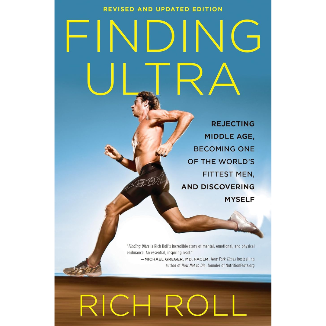 Finding Ultra By Rich Roll