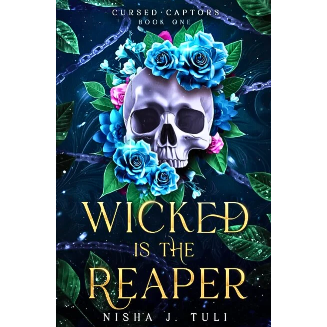 Wicked is the Reaper By Nisha J. Tuli