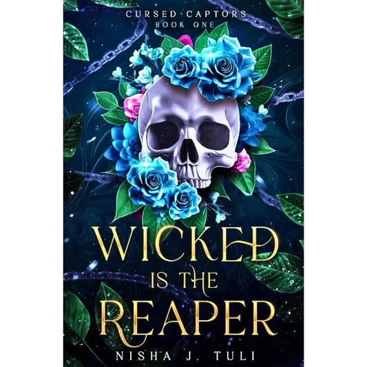 Wicked is the Reaper By Nisha J. Tuli