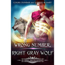 Wrong Number, Right Gray Wolf By Lorelei M. Hart