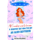 All I Wanted Was Sushi But I Got Abducted By Aliens Instead By Petra Palerno