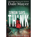 Simon Says... Think (Kate Morgan Thrillers) by Dale Mayer