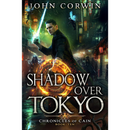 Shadow Over Tokyo By John Corwin