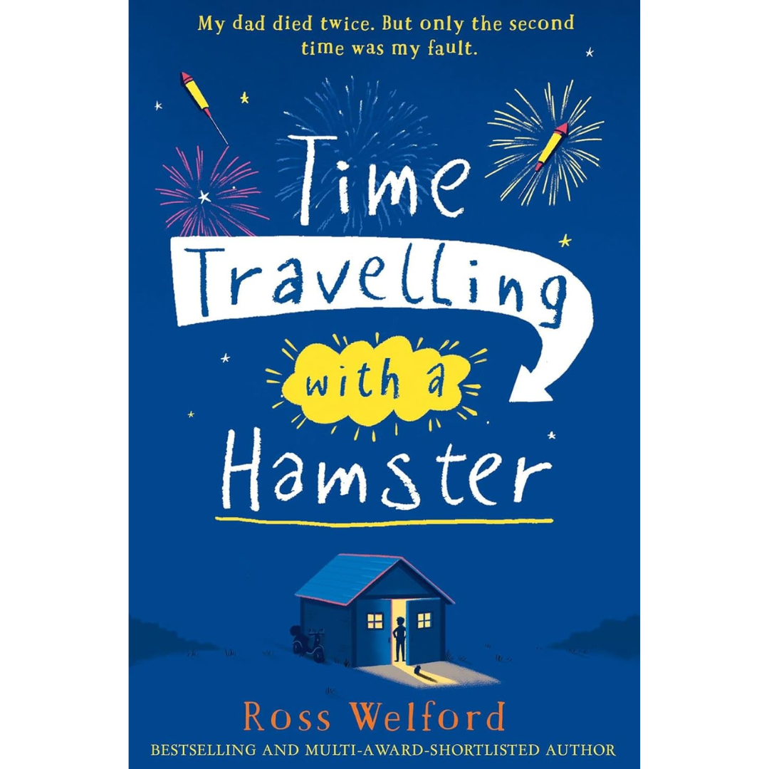 Time Travelling with a Hamster By Ross Welford