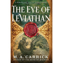 The Eye of Leviathan By M.A. Carrick