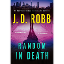 Random in Death By J. D. Robb