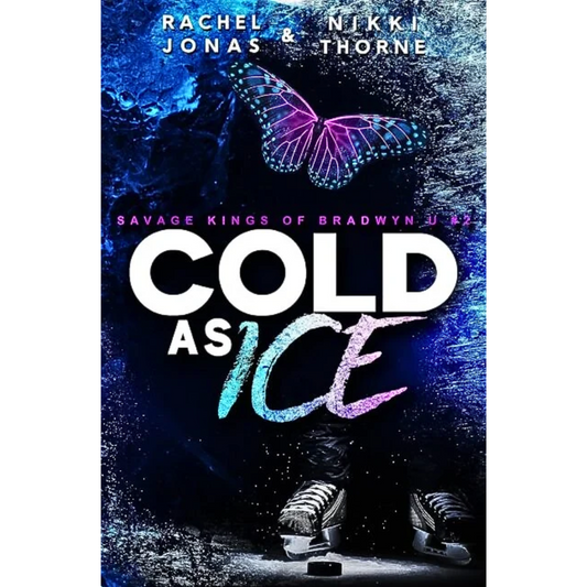 Cold as Ice By Rachel Jonas