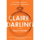 Claire, Darling By Callie Kazumi