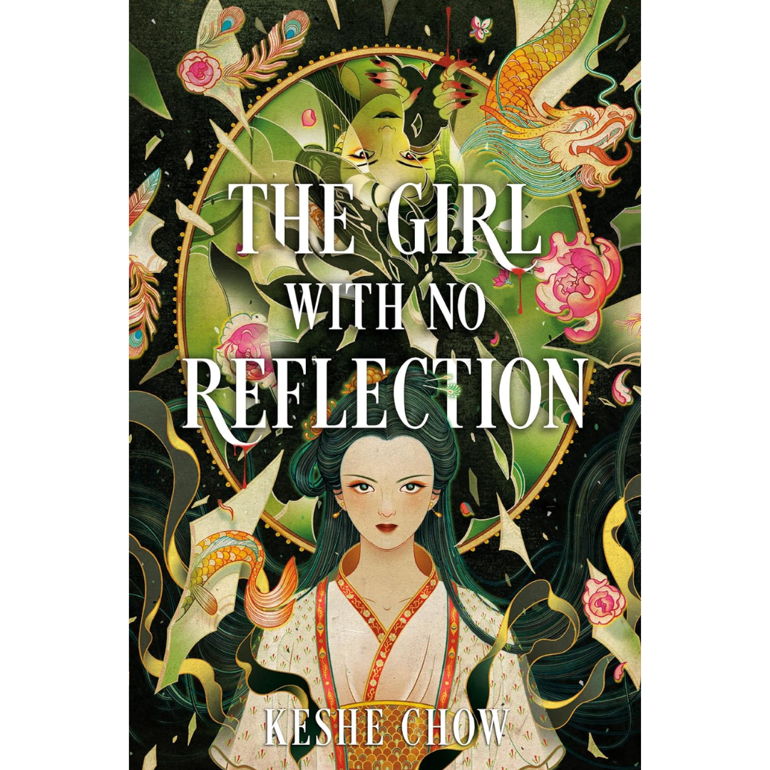 The Girl with No Reflection By Keshe Chow