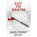 Cut to Death By Meg Perry