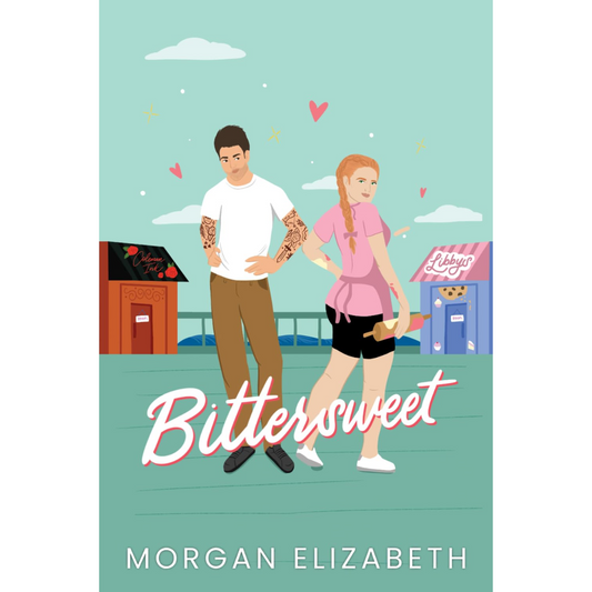 Bittersweet By Morgan Elizabeth