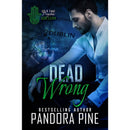 Dead Wrong  By Pandora Pine