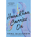 Hana Khan Carries On By Uzma Jalaluddin