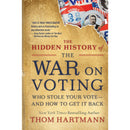 The Hidden History of the War on Voting By Dana Stabenow