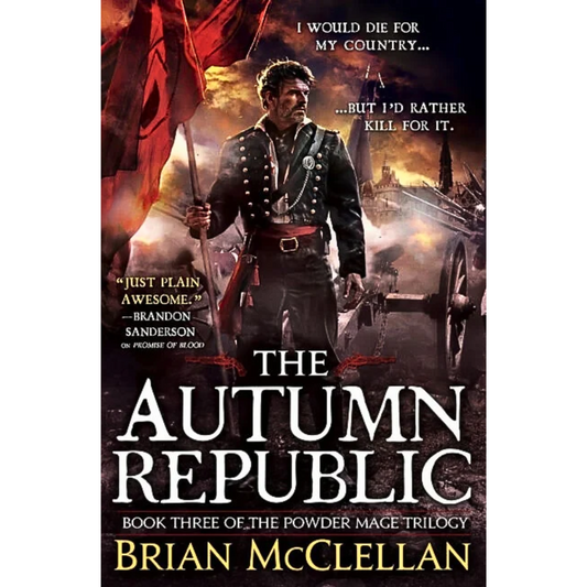 The Autumn Republic By Brian McClellan