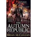 The Autumn Republic By Brian McClellan