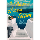 The House of Hidden Letters By Izzy Broom