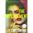 The Replacement By Liv Constantine