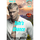 Tom's Chance By Deanna L. Rowley