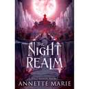 The Night Realm By Annette Marie