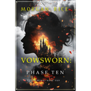 Vowsworn: Phase Ten (Book Ten of the Vowsworn Series) by Morgan Rice