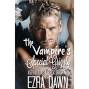 The Vampire's Special Grizzly By Ezra Dawn