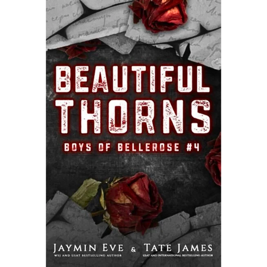 Beautiful Thorns By Jaymin Eve , Tate James