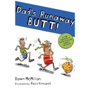 Dad's Runaway Butt! by Dawn McMillan