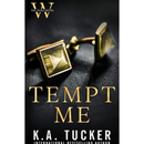 Tempt Me By K.A. Tucker