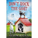 Don't Rock the Goat By Ellen Riggs
