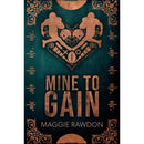 Mine to Gain By Maggie Rawdon