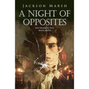 A Night of Opposites  By Jackson Marsh
