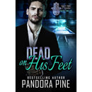 Dead on His Feet  By Pandora Pine