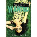 All I've Never Wanted By Ana Huang