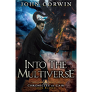 Into the Multiverse By John Corwin