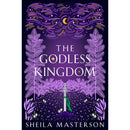 The Godless Kingdom By Sheila Masterson