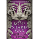 The Bone Shard War By Andrea Stewart