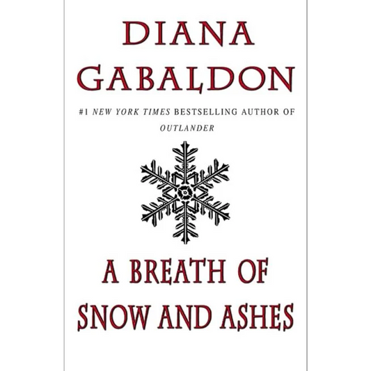 A Breath of Snow and Ashes By Diana Gabaldon