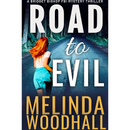 Road to Evil By Melinda Woodhall