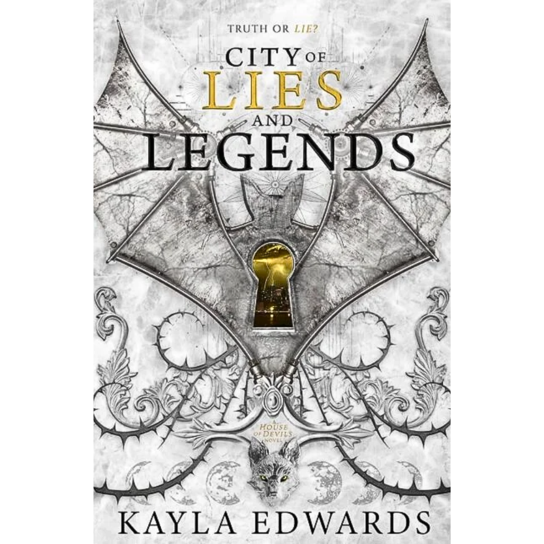 City of Lies and Legends By Kayla Edwards