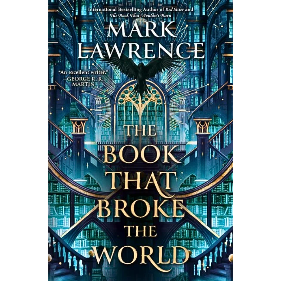 The Book That Broke the World By Mark Lawrence