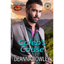 Caleb's Cause By Deanna L. Rowley