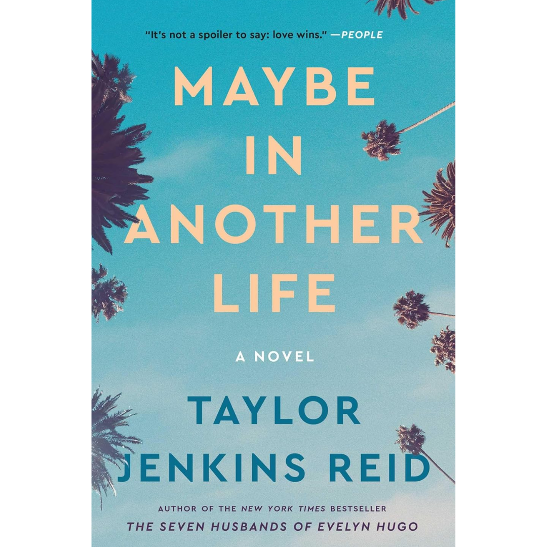 Maybe in Another Life By Taylor Jenkins Reid