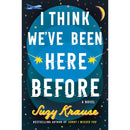 I Think We've Been Here Before By Suzy Krause