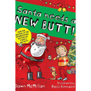 Santa Needs a New Butt! by Dawn McMillan