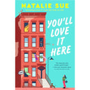 You’ll Love It Here By Natalie Sue