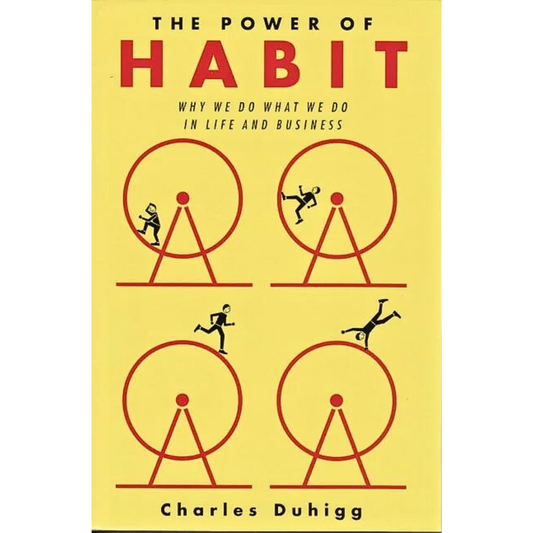 The Power of Habit By Charles Duhigg