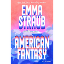 American Fantasy By Emma Straub
